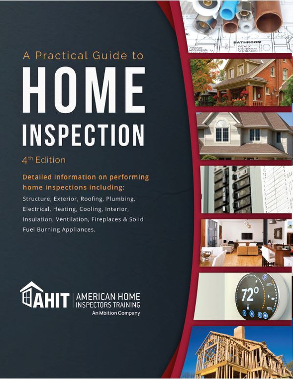 A Practical Guide to Home Inspection, 4th Ed
