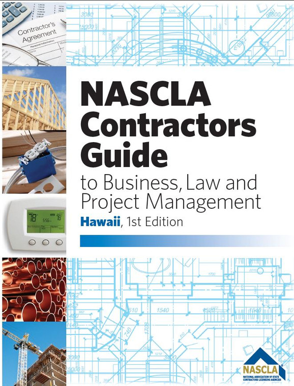 NASCLA HAWAII General Contractors Edition Contractors Guide to Business, 1ST edition